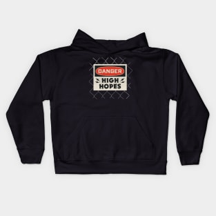 Danger High Hopes Kids Hoodie